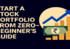 Start a Stock Portfolio from Zero – Beginner’s Guide Start a Stock Portfolio from Zero – Beginner’s Guide