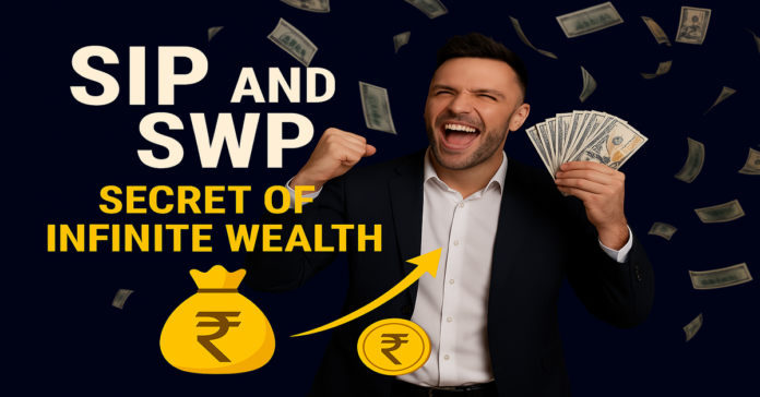 Sip and Swp Secret of Infinite Wealth