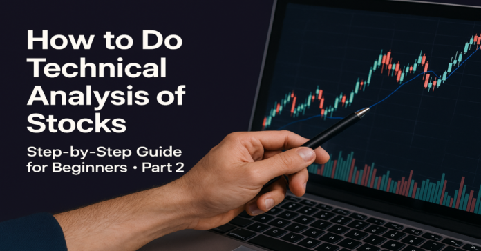 How to Do Technical Analysis of Stocks Part 2
